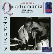 Gene Krupa / Drummin’ Man (Quadromania)(金‧克魯帕 / 節奏硬漢)