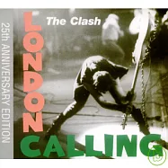 The Clash / London Calling (25th Anniversary Edition )(衝擊合唱團/ 倫敦呼喊 - 25周年紀念專輯2CD+1DVD)