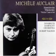 Mendelssohn & Tchaikovsky: Violin Concertos / Michel Auclair(孟德爾頌、柴可夫斯基：小提琴協奏曲 / 奧克烈爾 (日版))