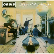 Oasis / Definitely Maybe(綠洲合唱團 / 絕對可能)