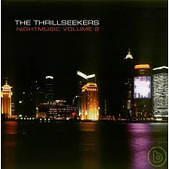 The Thrillseekers / Night Music 2(邃思客 / 夜音低迴 第二輯)
