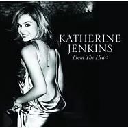 Katherine Jenkins / From The Heart(凱瑟琳詹金斯 / 怦然心動)
