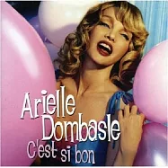 Arielle Dombasle / Cest Si Bon(艾莉兒.唐貝索/ 美好人生)