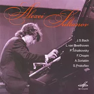 Alexei Sultanov / J.S, Bach, L.van Beethoven, P.Tchaikovsky, F.Chopin, A.Scriabin, S.Prokofiev (MELODIYA)(蘇塔諾夫鋼琴演奏會：演奏巴哈、貝多芬、柴可夫斯基、蕭邦等作品 (MELODIYA 唱片))