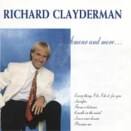 Richard Clayderman / Amour and More...(理查克萊德門 / 此愛無盡)
