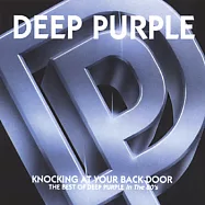 Deep Purple / Knocking At Your Back Door - The Best Of Deep Purple In The 80&rsquo;s(深紫色合唱團 / 深紫色80年代經典 【綠色地球系列】)