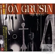 Don Grusin / The Hang(唐.格魯辛 / 暫停)