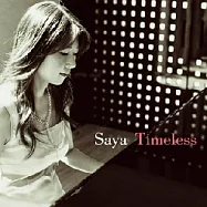 Saya / Timeless 永恆
