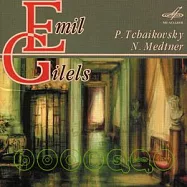 Emil Gilels / Tchaikovsky: Sonata in G minor, Op. 22; Medtner: Sonata in G minor, Op. 22 (MELODIYA)(吉利爾斯：鋼琴作品集 / 柴可夫斯基：升C小調奏鳴曲、梅特納：G小調奏鳴曲 (MELODIYA 唱片))