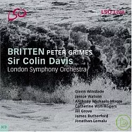 Benjamin Britten: Peter Grimes / Colin Davis & London Symphony Orchestra(布列頓：歌劇《彼得格林》/ 柯林.戴維斯(指揮)倫敦交響樂團與倫敦交響合唱團)