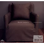 V.A / Quiet Luxury - by Francfranc Collection(低調奢華)