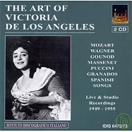 The Art of Victoria De Los Angeles 1949-1955 / Metropolitan Opera House Orchestra & Chorus - Pierre Monteux, conductor(安赫莉絲的藝術 1949-1955 / 作品選自：莫札特、華格納、馬斯奈、普契尼 / 安赫莉絲(女高音)、蒙都 (指揮) 大都會歌劇院管弦樂團及合唱團)
