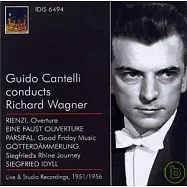 Guido Cantelli conducts Wagner / Guido Cantelli, conductor / NBC Symphony Orchestra, N.Y. Philharmonic Orchestra(康泰利指揮華格納：歌劇《黎恩濟》、《帕西法爾》、《諸神的黃昏》作品 / 康泰利 (指揮) NBC管弦樂團、紐約愛樂管弦樂團)