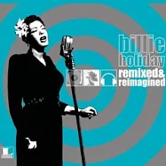 Billie Holiday / Remixed& Reimagined(比莉.哈樂黛 / 混音絕世版)