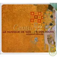 V.A. / Century 2 - La Musique de 1600 Modern Period