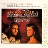 聖桑：歌劇「參孫與達麗拉」/ 卡列拉斯、芭爾莎、戴維斯(Saint-Saens: Samson et Dalila / Carreras, Baltsa, Davis)