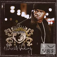Chamillionaire / Ultimate Victory(天生贏家 / 終極勝戰)