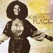Roberta Flack / The Very Best Of Roberta Flack(蘿貝塔弗萊克 / 情歌銷魂-名曲精選輯)