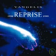 Vangelis / Reprise 1990~1999(范吉利斯 / 經典再現)