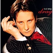 k.d. lang / Drag(凱蒂蓮 / 牽引)