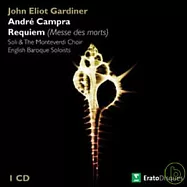 John Eliot Gardiner / Campra: Messe des morts [Requiem](賈第納 / 坎普拉：安魂曲(為獨唱、合唱團與管弦樂團))