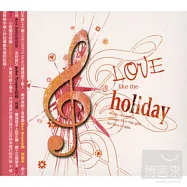 V.A / Love Like The Holiday