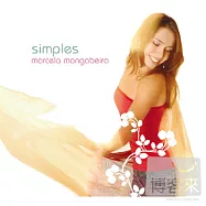瑪賽拉夢嘉貝拉 / 簡單(Marcela Mangabeira / Simples)