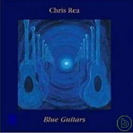 Chris Rea / Blue Guitar-A Collection Of Songs(克理斯里亞 / 藍色吉他 菁華精選)