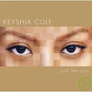 Keyshia Cole / Just Like You(琪夏寇兒 / 像你一樣)