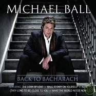 Michael Ball / Back To Bacharach(麥可波爾 / 重溫大師柏特經典)