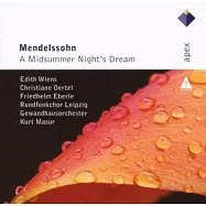 Mendelssohn: A Midsummer Night’S Dream Op. 6 / Kurt Masur(華納古典萬神殿 - 孟德爾頌：仲夏夜之夢 (全劇))