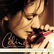 Celine Dion / These Are Special Times (CD+DVD)(席琳狄翁 / 藏愛時光 (CD+DVD珍藏版))