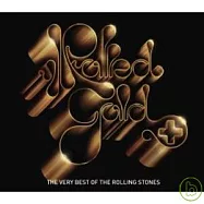 The Rolling Stones / Rolled Gold+(滾石合唱團 / 滾石成金【2CD精選-限量立體魔幻盤】)