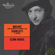 Mozart: Piano Concerto No. 20, K466 / Scarlatti: 11 Sonatas / Clara Haskil(莫札特：第廿號鋼琴協奏曲 / 史卡拉第：11首奏鳴曲 / 哈斯基爾，鋼琴)