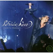 Patricia Kaas / Toute La Musique [LIVE]