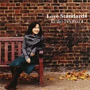 Eriko Ishihara / Love Standards(石原江里子 / 愛的精選輯)