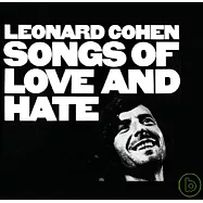 Leonard Cohen / Songs Of Love And Hate(李歐納孔 / 懺情錄 重新混音精裝紀念版)