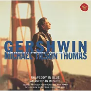 Gershwin: Rhapsody in Blue, An American in Paris & Catfish Row Suite / MTT & SFS(蓋希文：藍色狂想曲&一個美國人在巴黎 / 堤爾森.湯瑪士(指揮) 舊金山交響樂團)