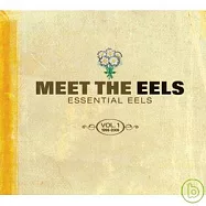 Eels / Meet The Eels: Essential Eels Vol.1, 1996-2006(滑頭合唱團 / 十年滑頭【CD+DVD影音精選】)