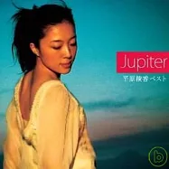 Ayaka Hirahara / Jupiter~ Ayaka Hirahara BEST(Asian version)(平原綾香 / 溫柔精選集【CD+DVD亞洲盤】)