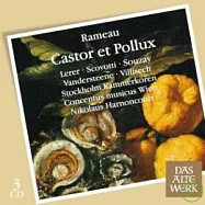 NIKOLAUS HARNONCOURT & CONCENTUS MUSICUS WIEN / RAMEAU : CASTOR ET POLLUX(哈農庫特(指揮)維也納古樂集 / 拉繆：「雙子星卡士德與波利克斯」(3 CD))