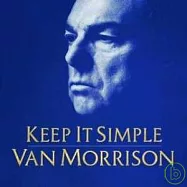 Van Morrison / Keep It Simple(范莫里生 / 保有單純)