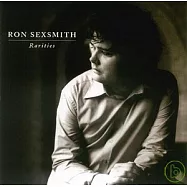 朗賽克史密斯 / 珍藏(Ron Sexsmith / Rarities)