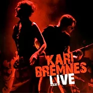 Kari Bremnes / Kari Bremnes Live(凱莉‧布蕾妮斯 / 2008 超級現場精選)