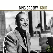 Bing Crosby / Gold(平克勞斯貝 / 純金選 [2CD單片價])