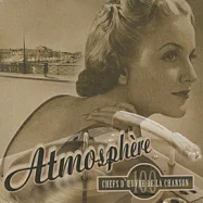 合輯 / 100首經典法式香頌精選(V. A. / Atmosphere: 100 French Chanson Masterpieces)