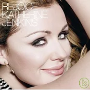 Katherine Jenkins / Rejoice(凱瑟琳詹金斯 / 歡顏)