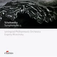 Tchaikovsky: Symphony No. 5 / Evgeny Mravinsky & Leningrad Philharmonic Orchestra(柴可夫斯基 : 第五號交響曲 / 穆拉汶斯基 (指揮) 列寧格勒愛樂)
