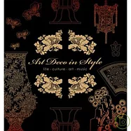 V.A. / Art Deco In Style (2CD)(選輯 / 異│藝│時│光 (2CD))