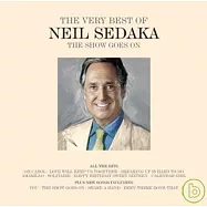 Neil Sedaka / The Very Best Of Neil Sedaka - The Show Goes On(尼爾席達卡 / 經典全紀錄 [2CD特選盤])